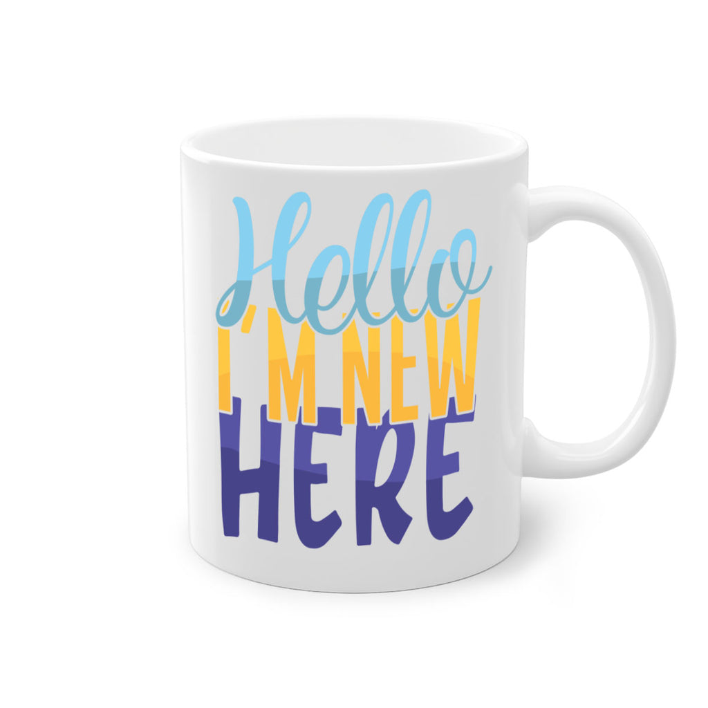 Hello Im New Here Style 261#- baby2-Mug / Coffee Cup