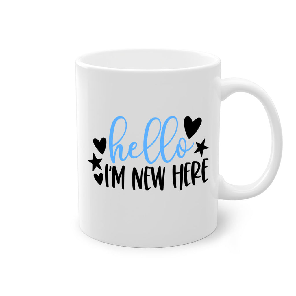 Hello Im New Here Style 93#- baby2-Mug / Coffee Cup