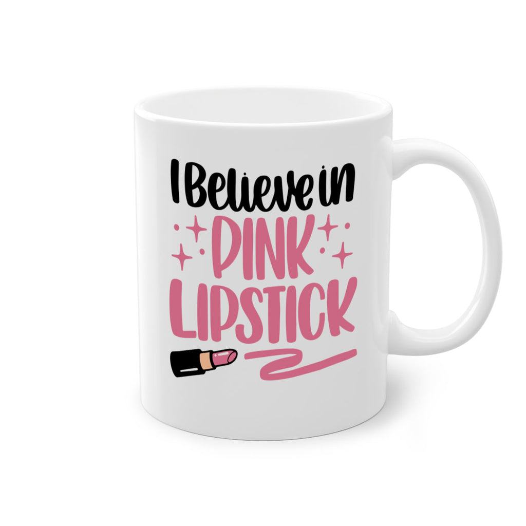 I Believe In Pink Lipstick Style 85#- makeup-Mug / Coffee Cup