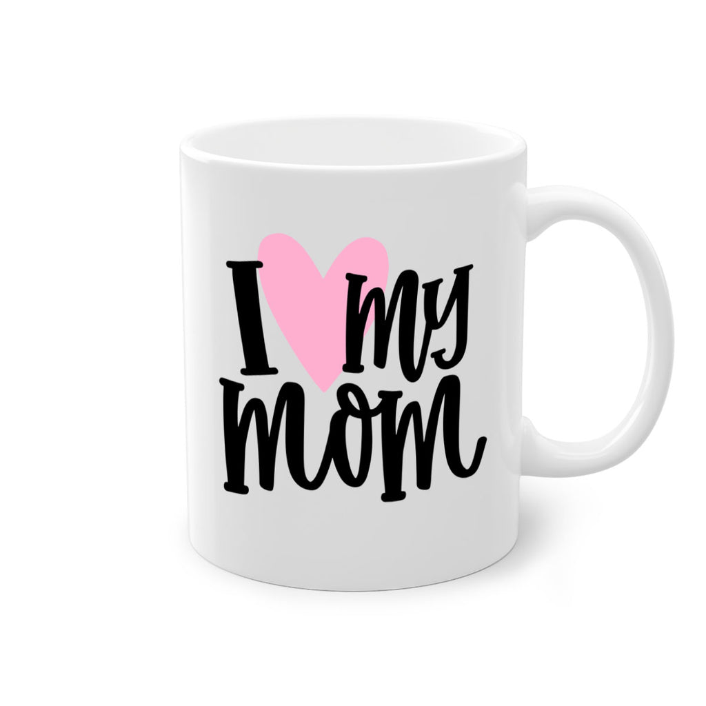 I Love My Mom Style 86#- baby2-Mug / Coffee Cup