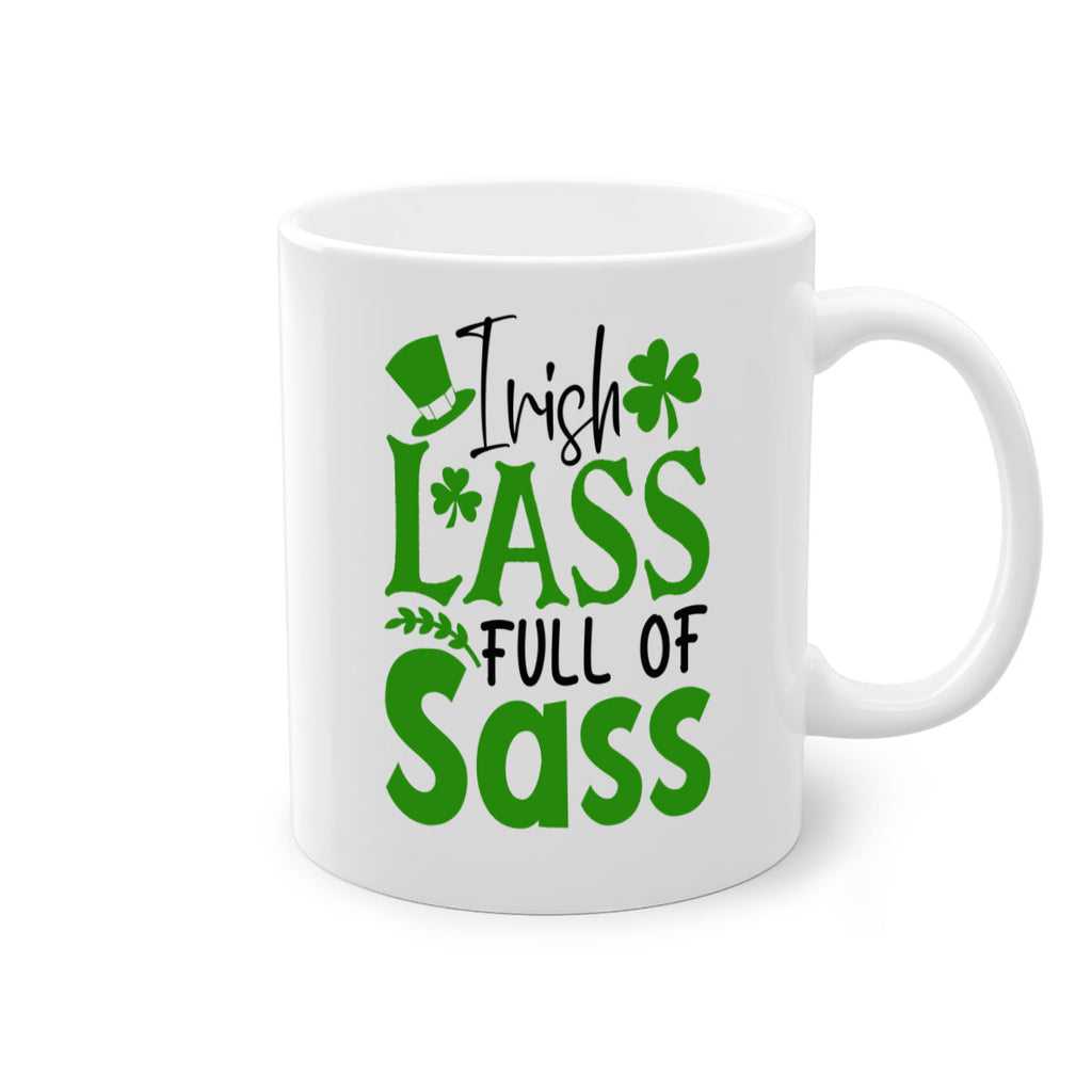 Irish Lass Full Of Sass Style 155#- St Patricks Day-Mug / Coffee Cup