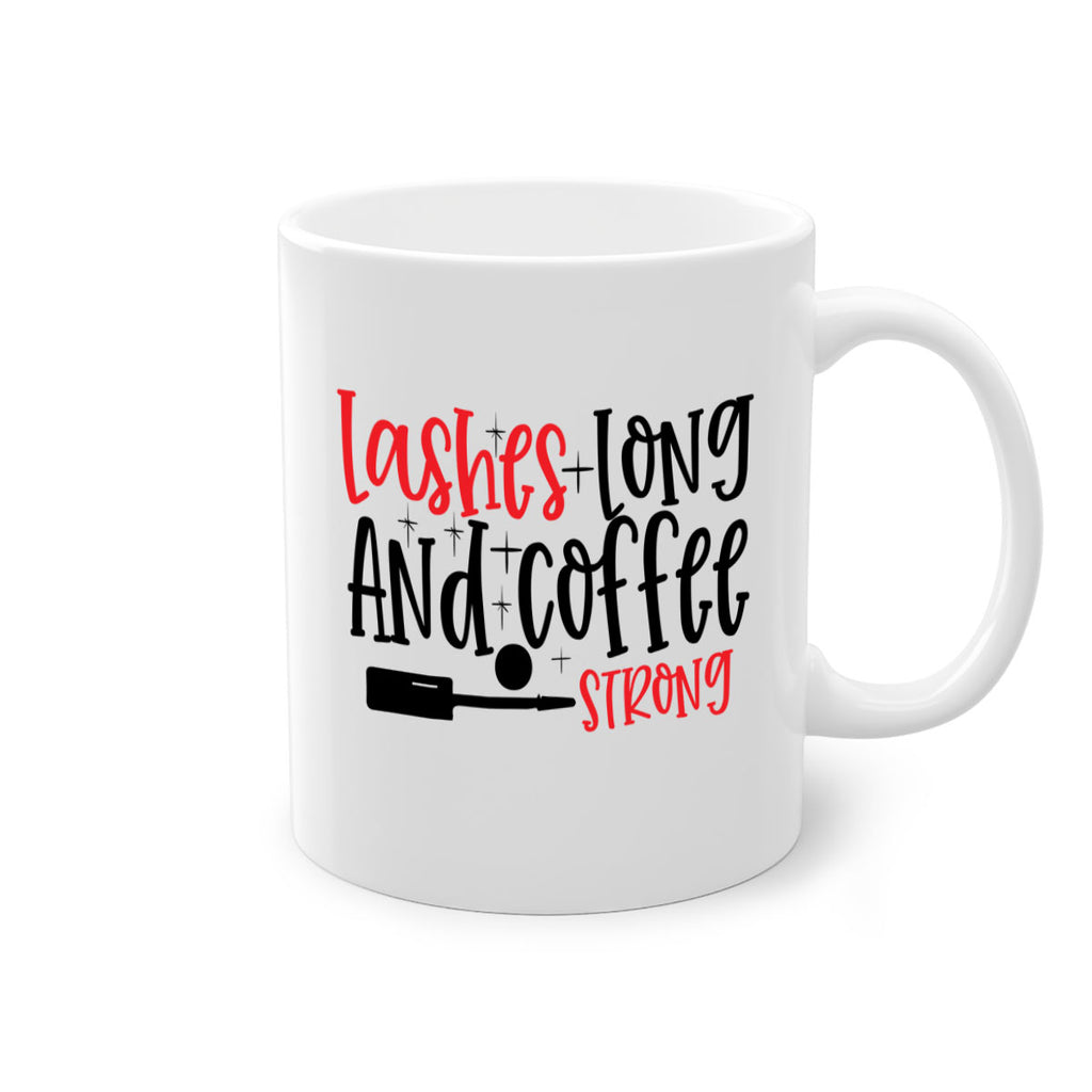 Lashes Long And Coffee Strong Style 232#- makeup-Mug / Coffee Cup