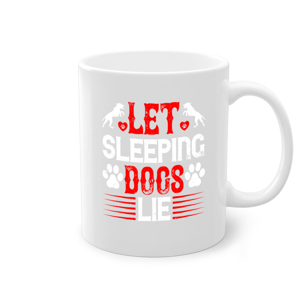 Let sleeping dogs lie Style 182#- Dog-Mug / Coffee Cup