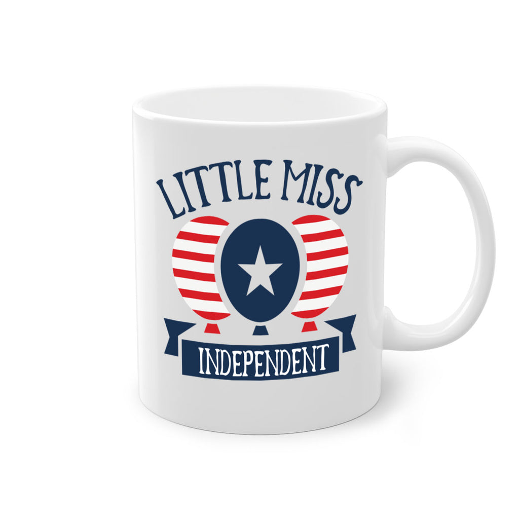 Little miss independent Style 80#- 4th Of July-Mug / Coffee Cup