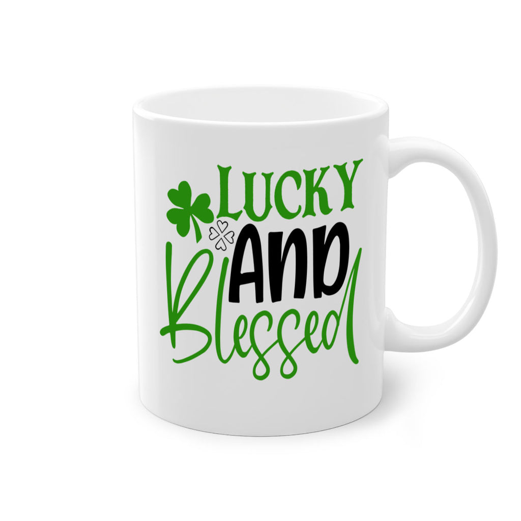 Lucky And Blessed Style 151#- St Patricks Day-Mug / Coffee Cup