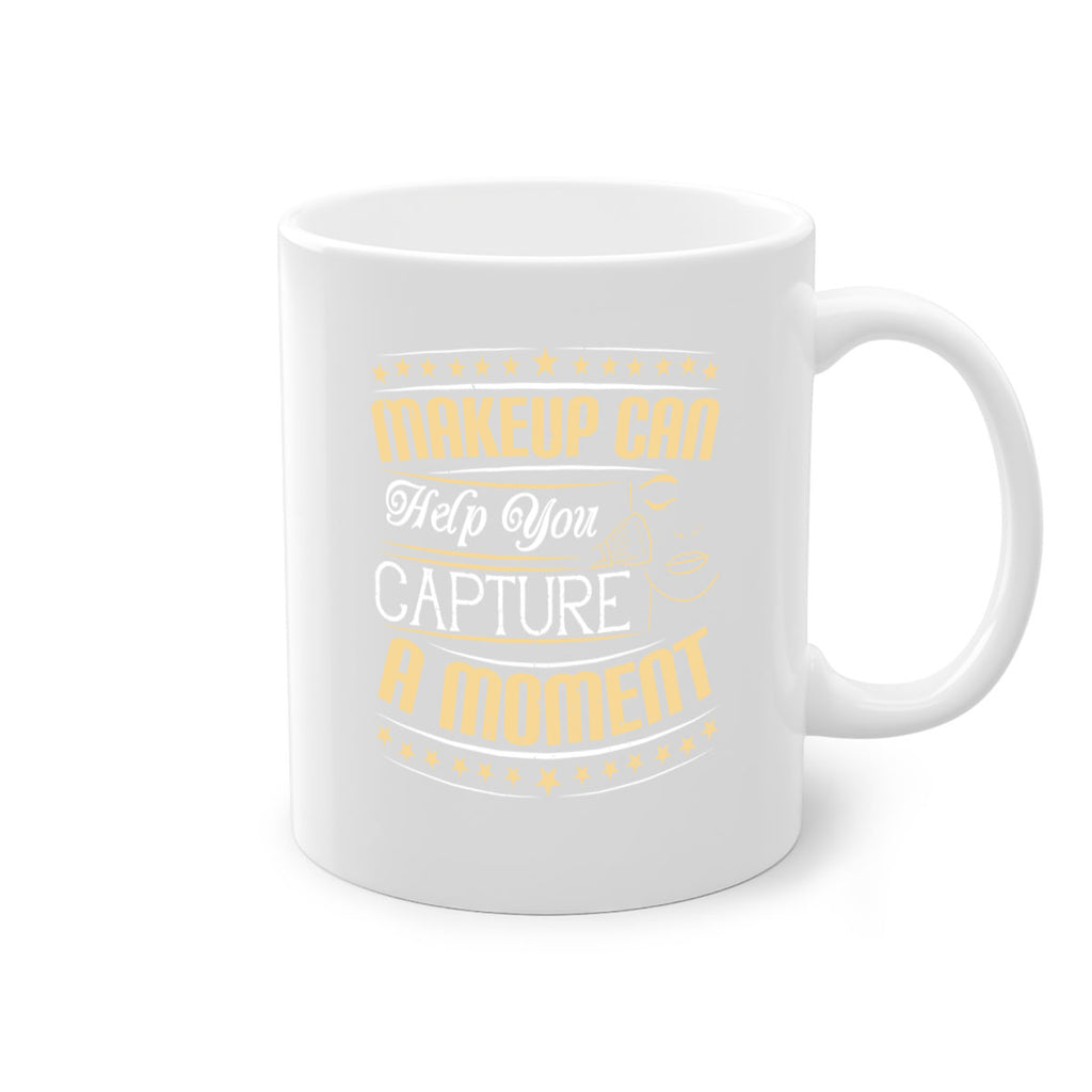 Makeup can help you capture a moment Style 195#- makeup-Mug / Coffee Cup