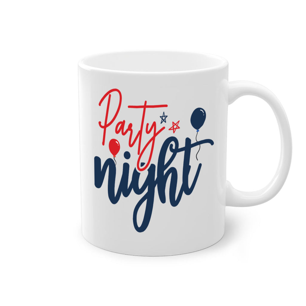 Party Night Style 84#- 4th Of July-Mug / Coffee Cup