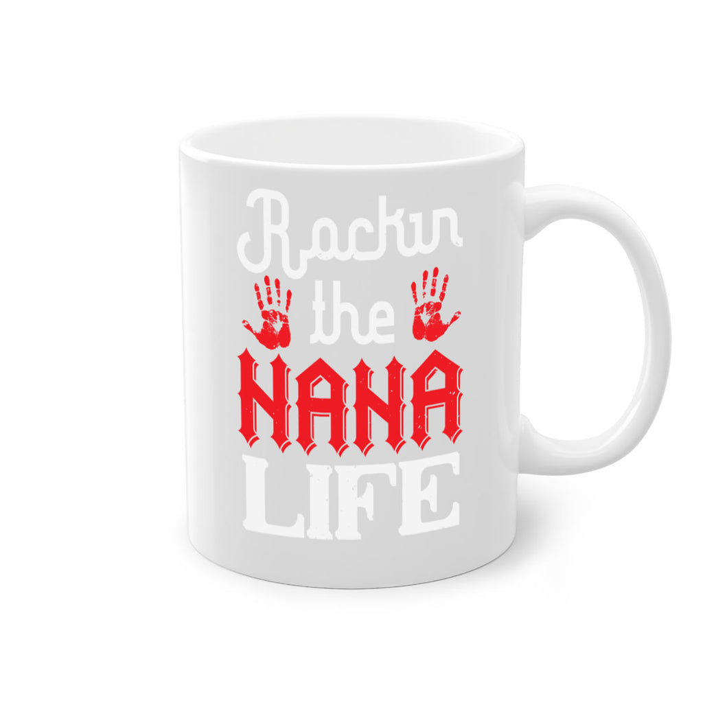 Rockin the nana life 2#- grandma-Mug / Coffee Cup