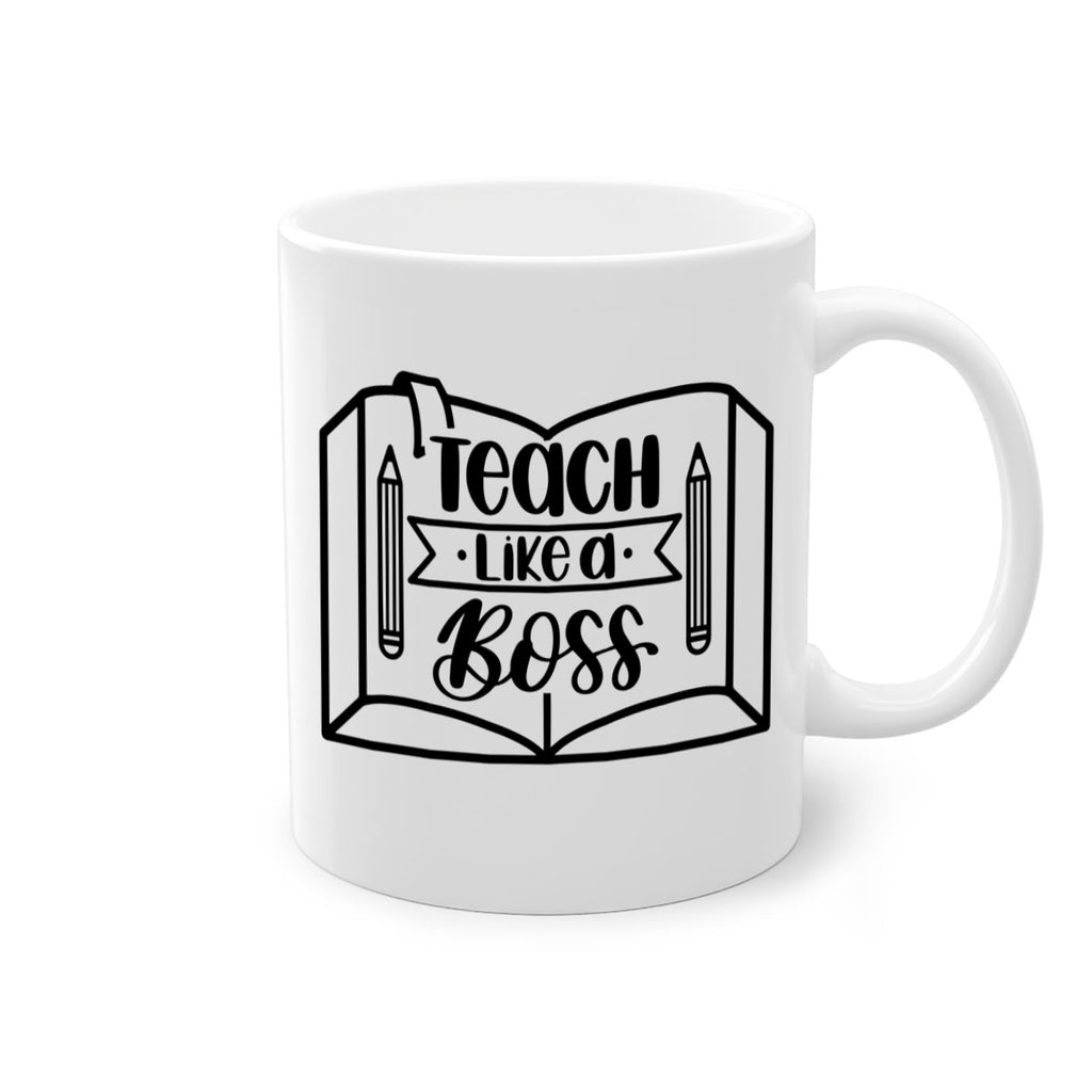 Teach Like A Boss Style 54#- teacher-Mug / Coffee Cup