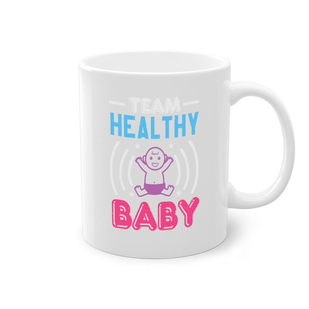 Team Healthy Baby Style 11#- baby shower-Mug / Coffee Cup
