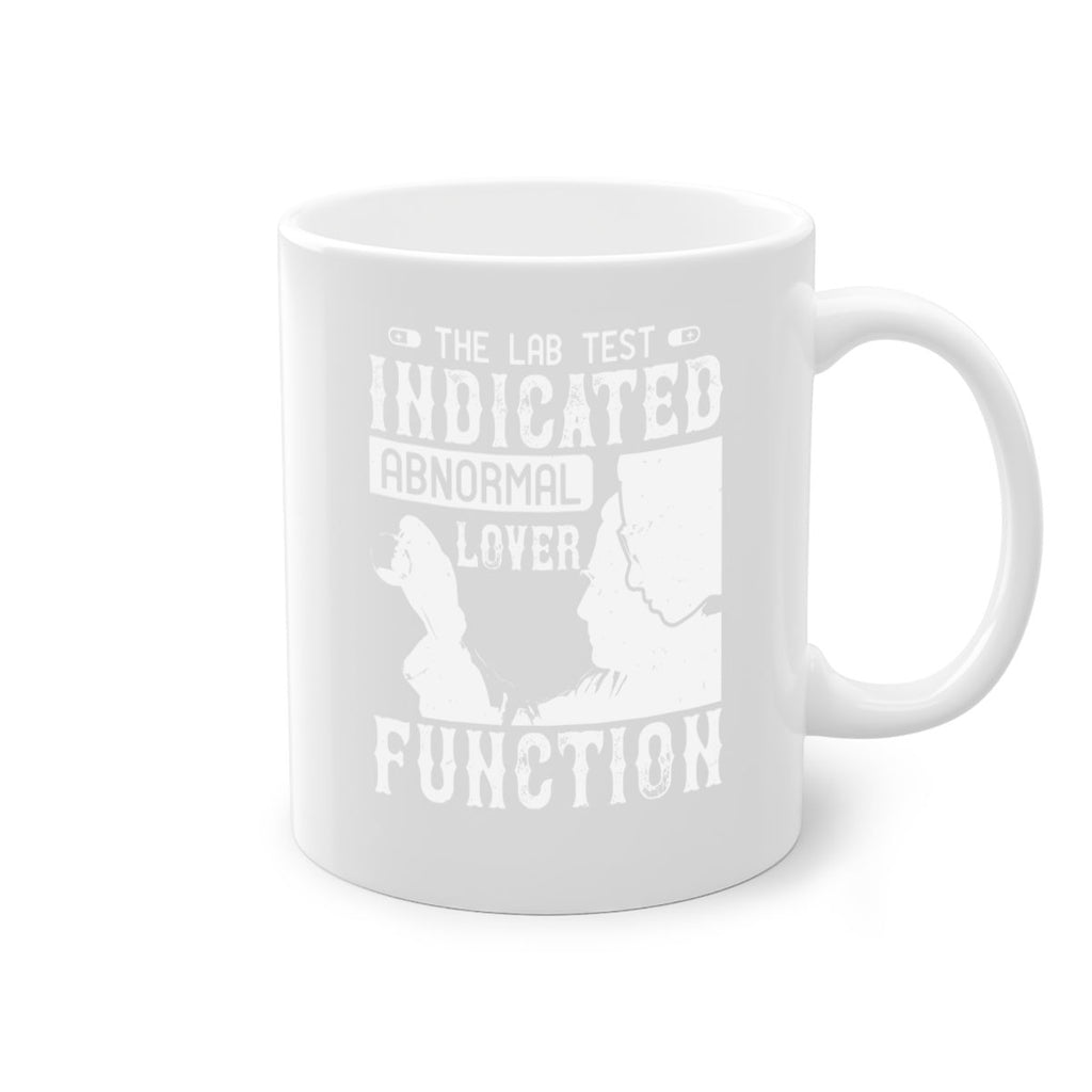 The lab test indicated abnormal lover function Style 22#- medical-Mug / Coffee Cup