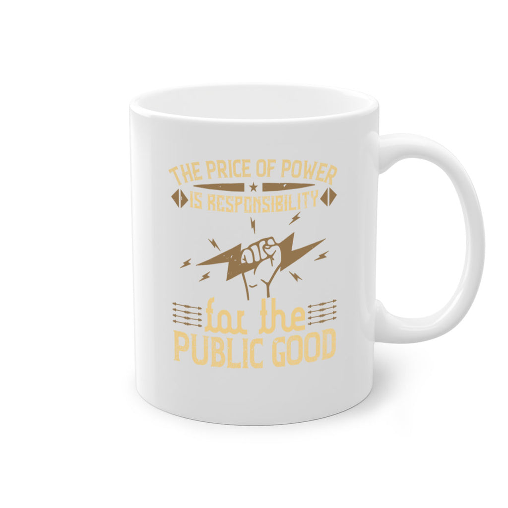 The price of power is responsibility for the public good Style 9#- electrician-Mug / Coffee Cup