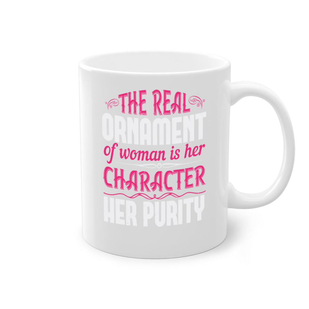 The real ornament of woman is her character her purity Style 22#- aunt-Mug / Coffee Cup