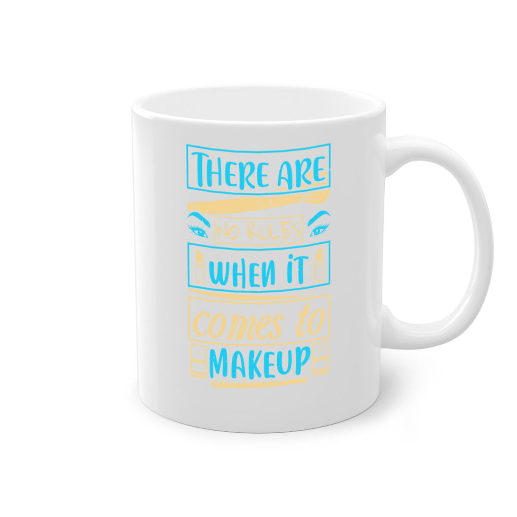 There are no rules when it comes to makeup Style 180#- makeup-Mug / Coffee Cup