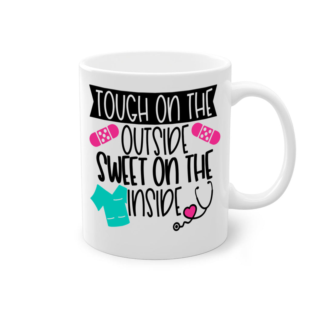 Tough On The Outside Sweet On The Inside Style Style 14#- nurse-Mug / Coffee Cup