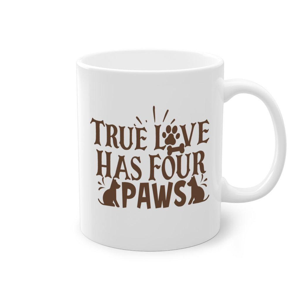 True Love Has Four Paws Style 24#- cat-Mug / Coffee Cup