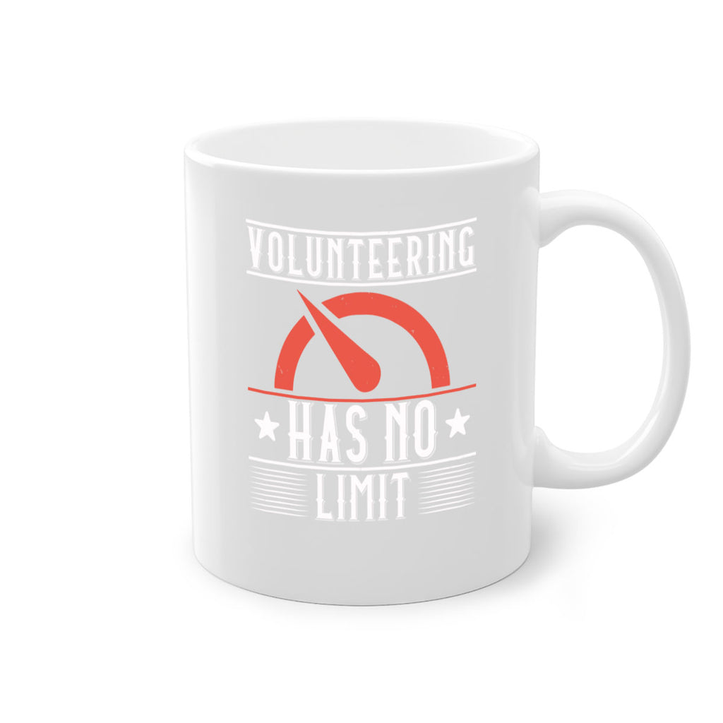 Volunteering Has No Limit Style 17#-Volunteer-Mug / Coffee Cup