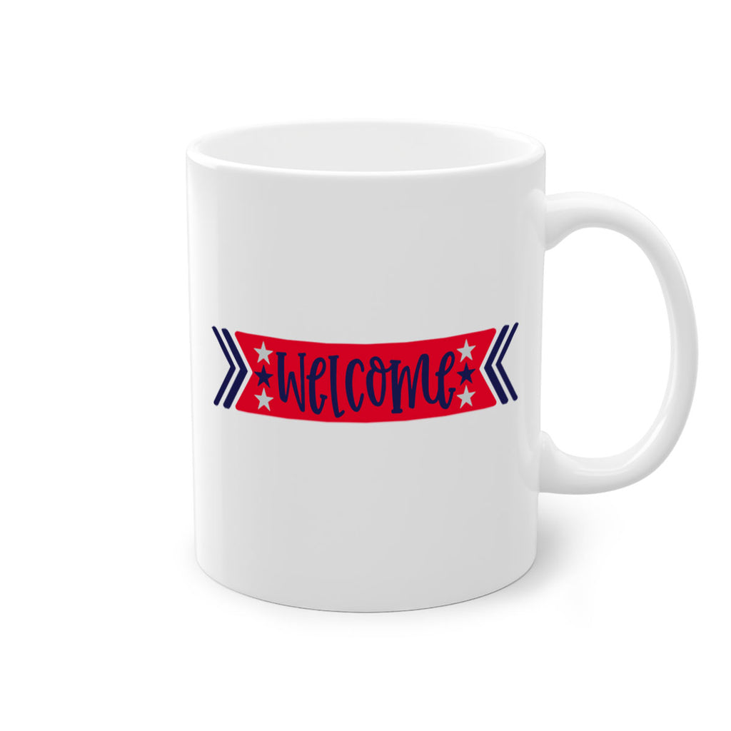 Welcome Style 187#- 4th Of July-Mug / Coffee Cup