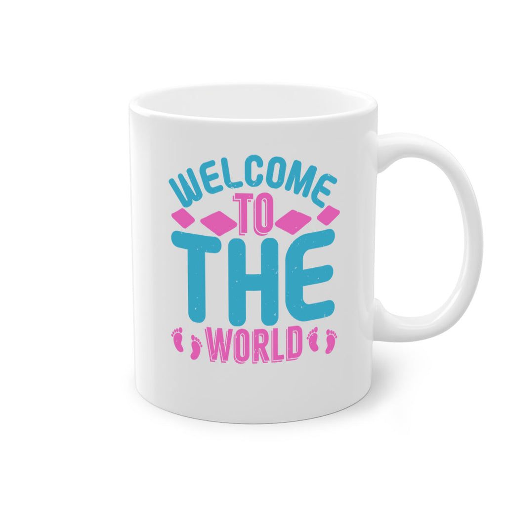 Welcome to the world Style 162#- baby2-Mug / Coffee Cup