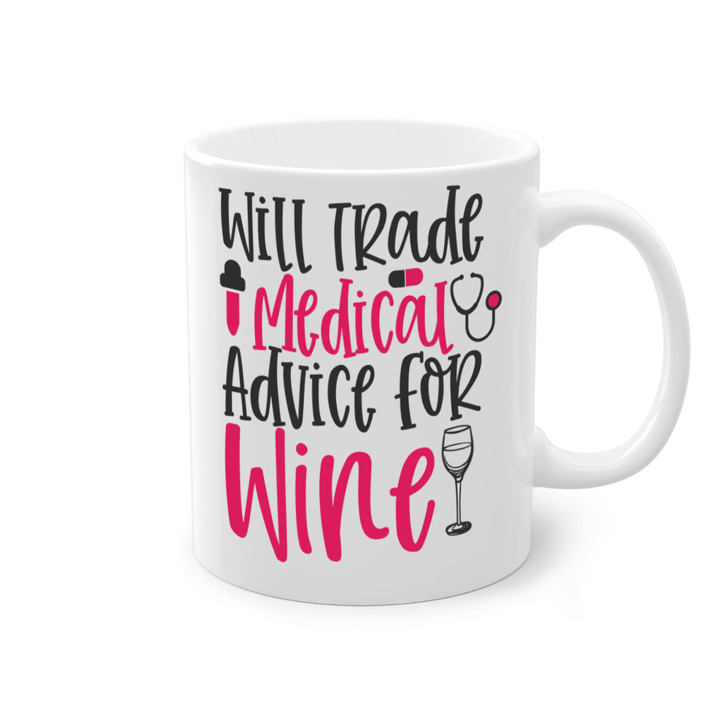 Will Trade Medical Advice for Wine Style Style 9#- nurse-Mug / Coffee Cup