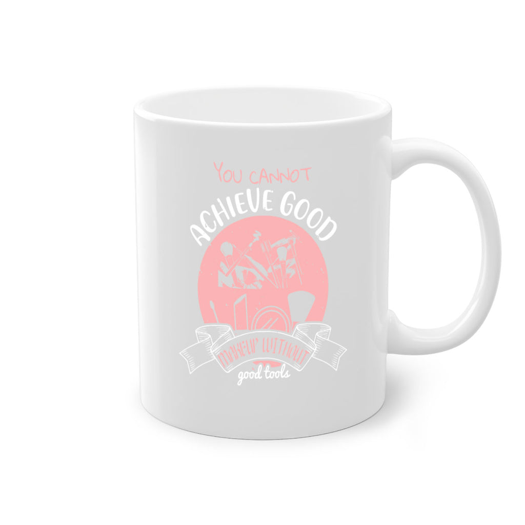 You cannot achieve good makeup without good tools Style 173#- makeup-Mug / Coffee Cup