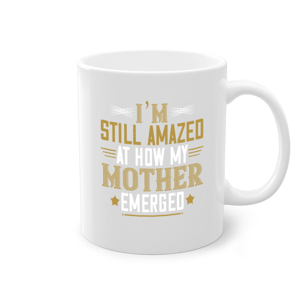 a mother’s arms are more comforting than anyone else’s 234#- mom-Mug / Coffee Cup