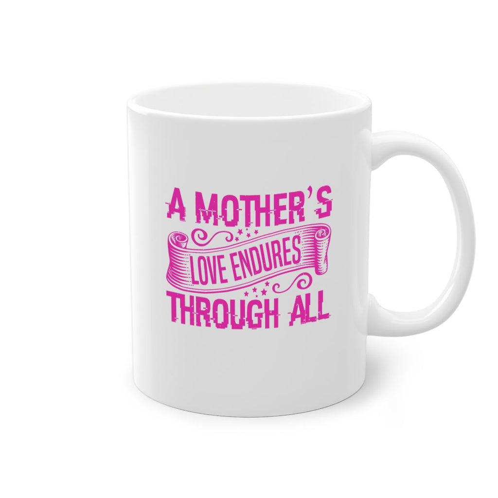 a mothers love endures through all 33#- mothers day-Mug / Coffee Cup