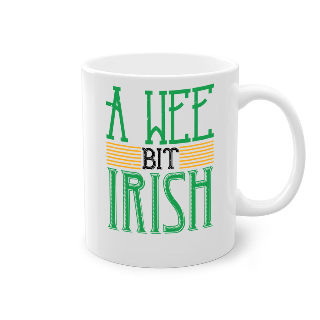 a wee bit irish Style 144#- St Patricks Day-Mug / Coffee Cup