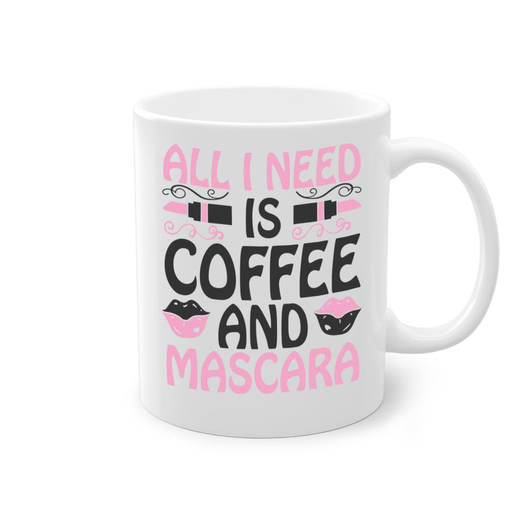 all i need is coffee and mascara Style 165#- makeup-Mug / Coffee Cup