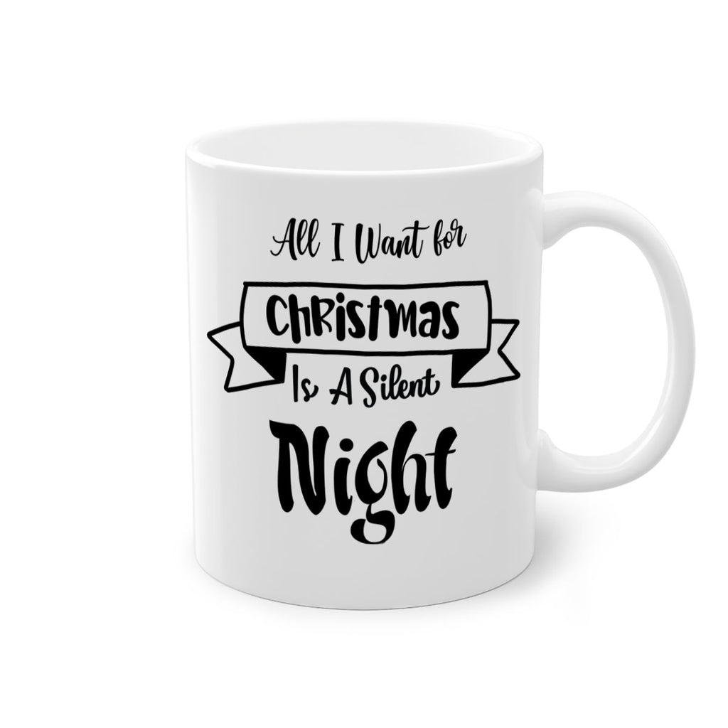 all i want for christmas is a silent night style 43#- christmas-Mug / Coffee Cup