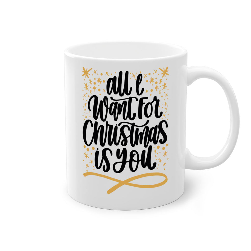 all i want for christmas is you gold 215#- christmas-Mug / Coffee Cup