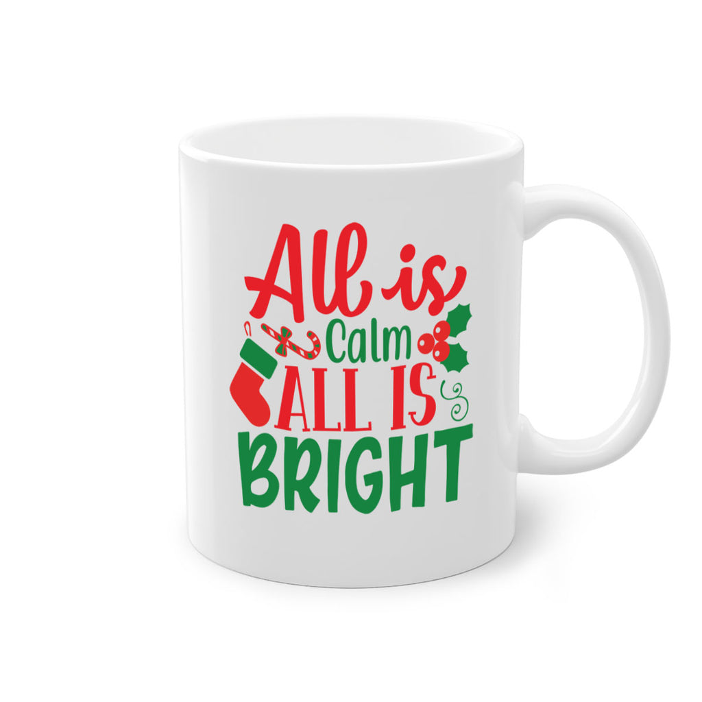 all is calm all is bright style 47#- christmas-Mug / Coffee Cup