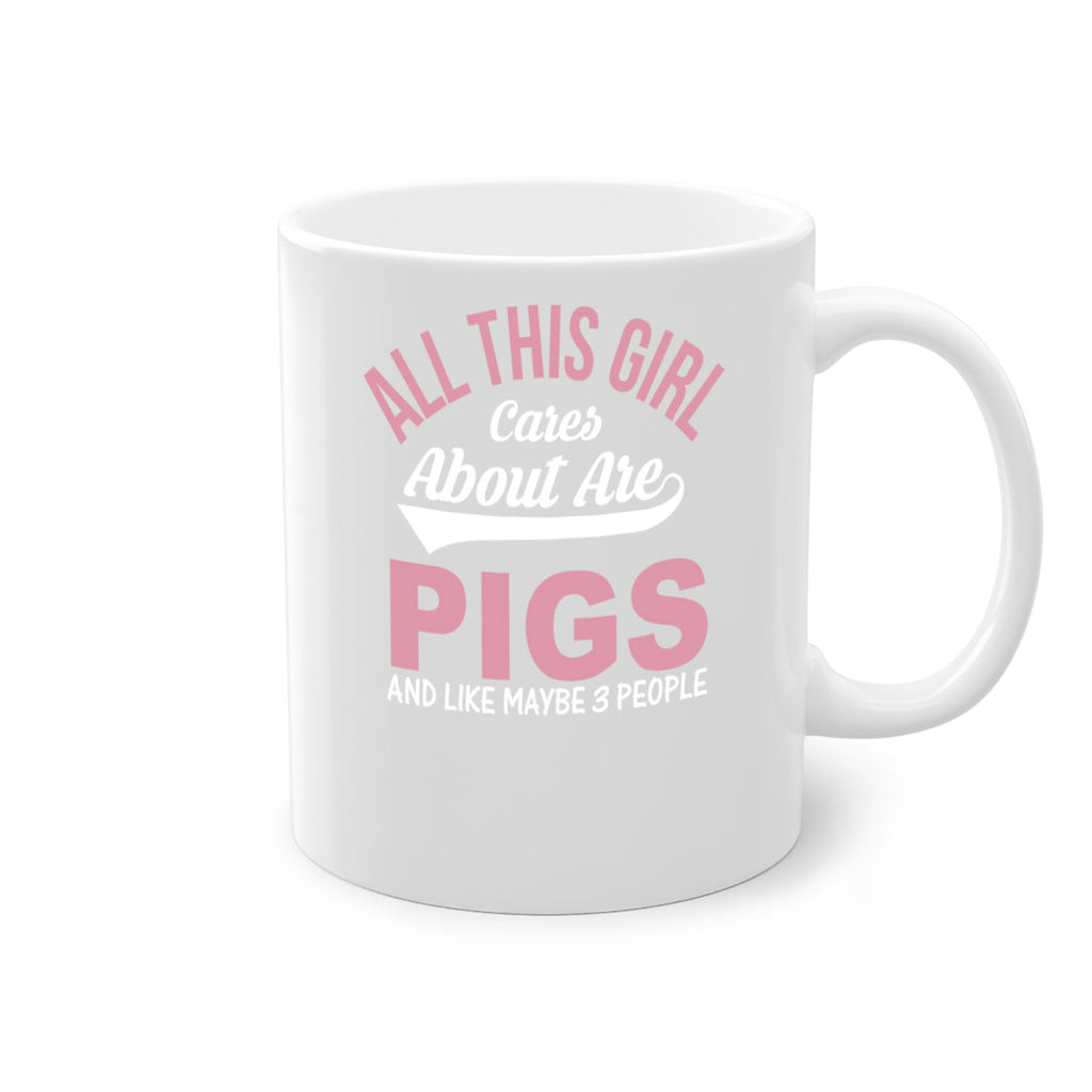 all this girl cares about are pigs and like maybe people Style 95#- pig-Mug / Coffee Cup