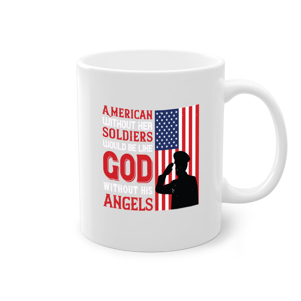 american without her soldiers would be like god without his angels 80#- veterns day-Mug / Coffee Cup