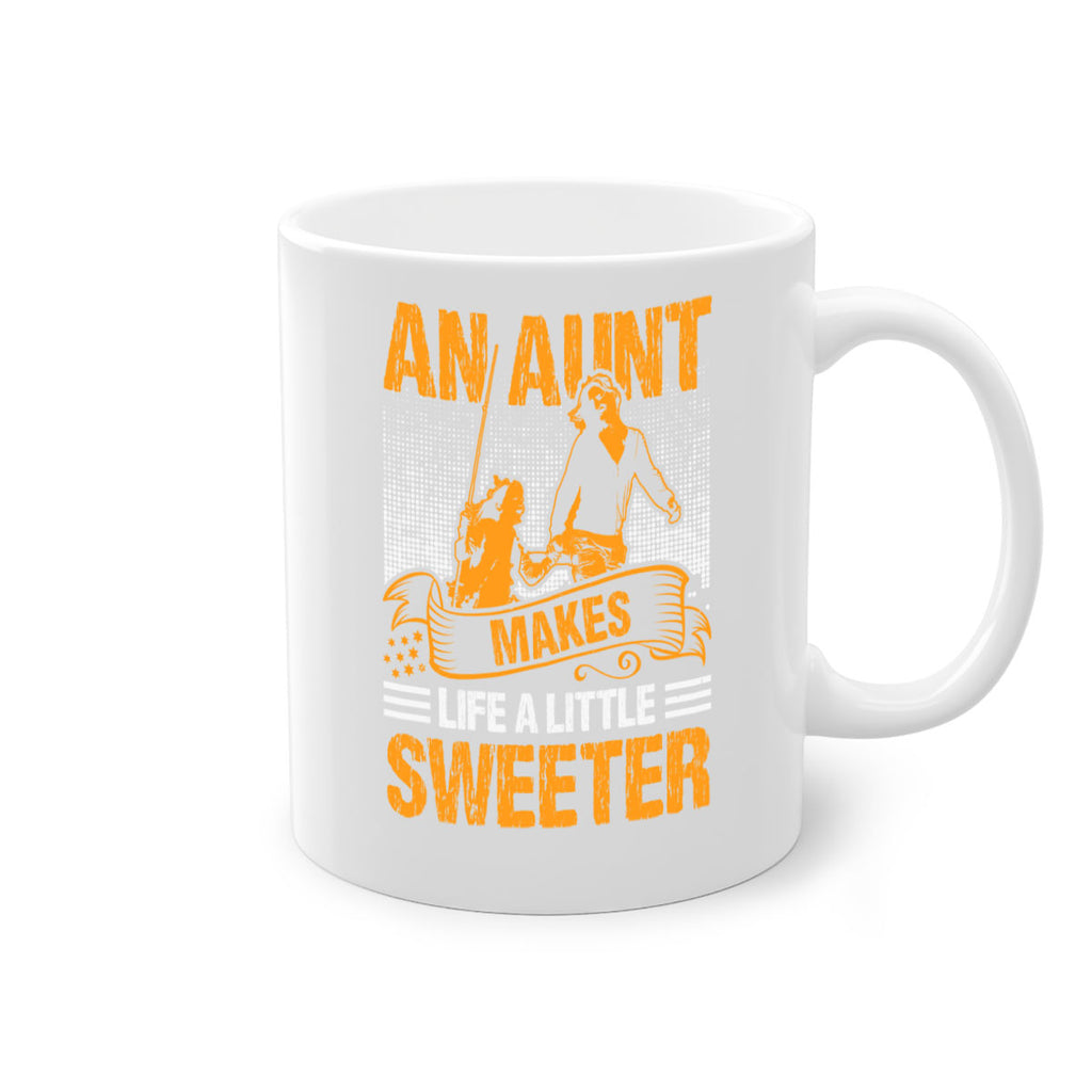 an aunt makes life a little sweeter 5#- mothers day-Mug / Coffee Cup