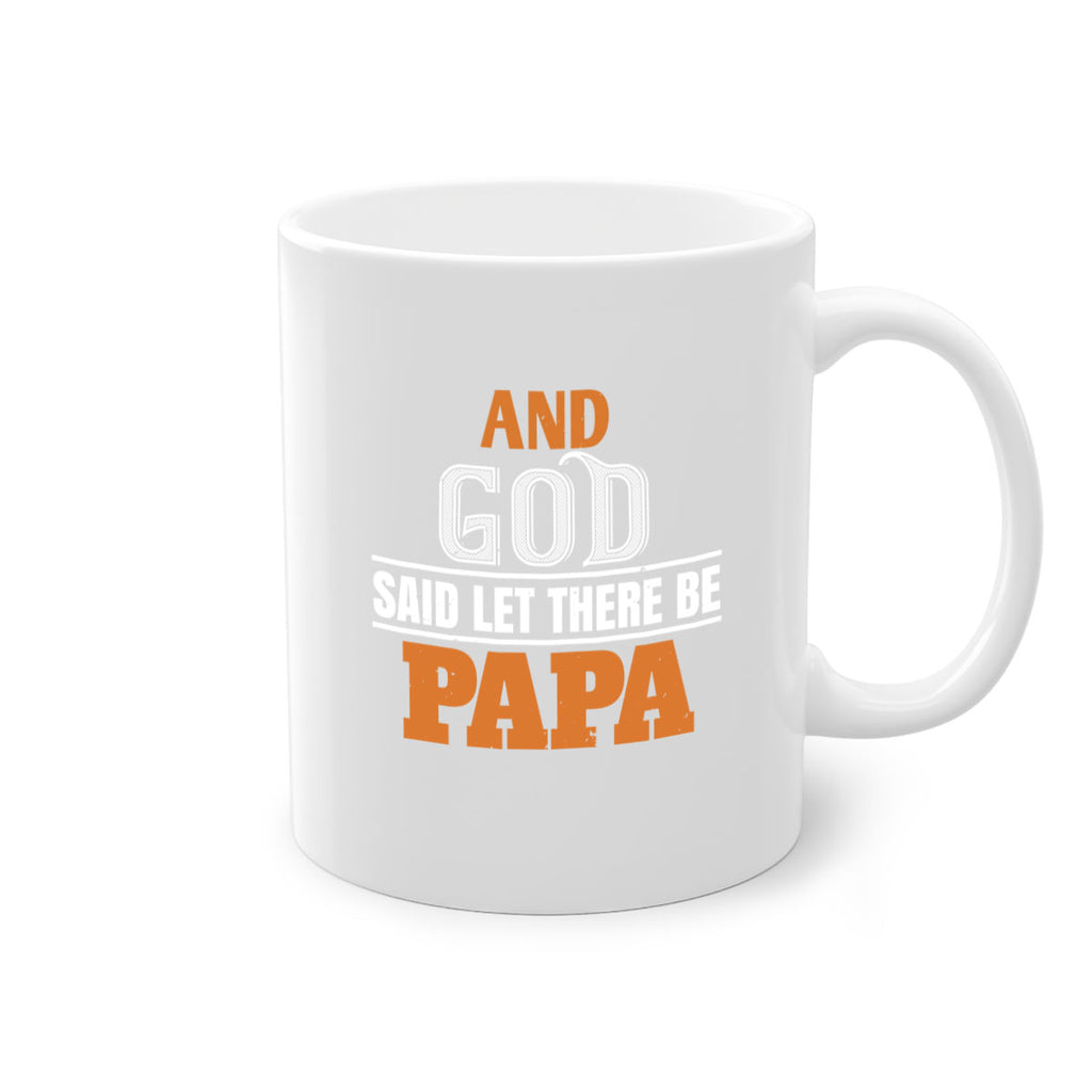 and god saidlet there be papa 51#- grandpa-Mug / Coffee Cup