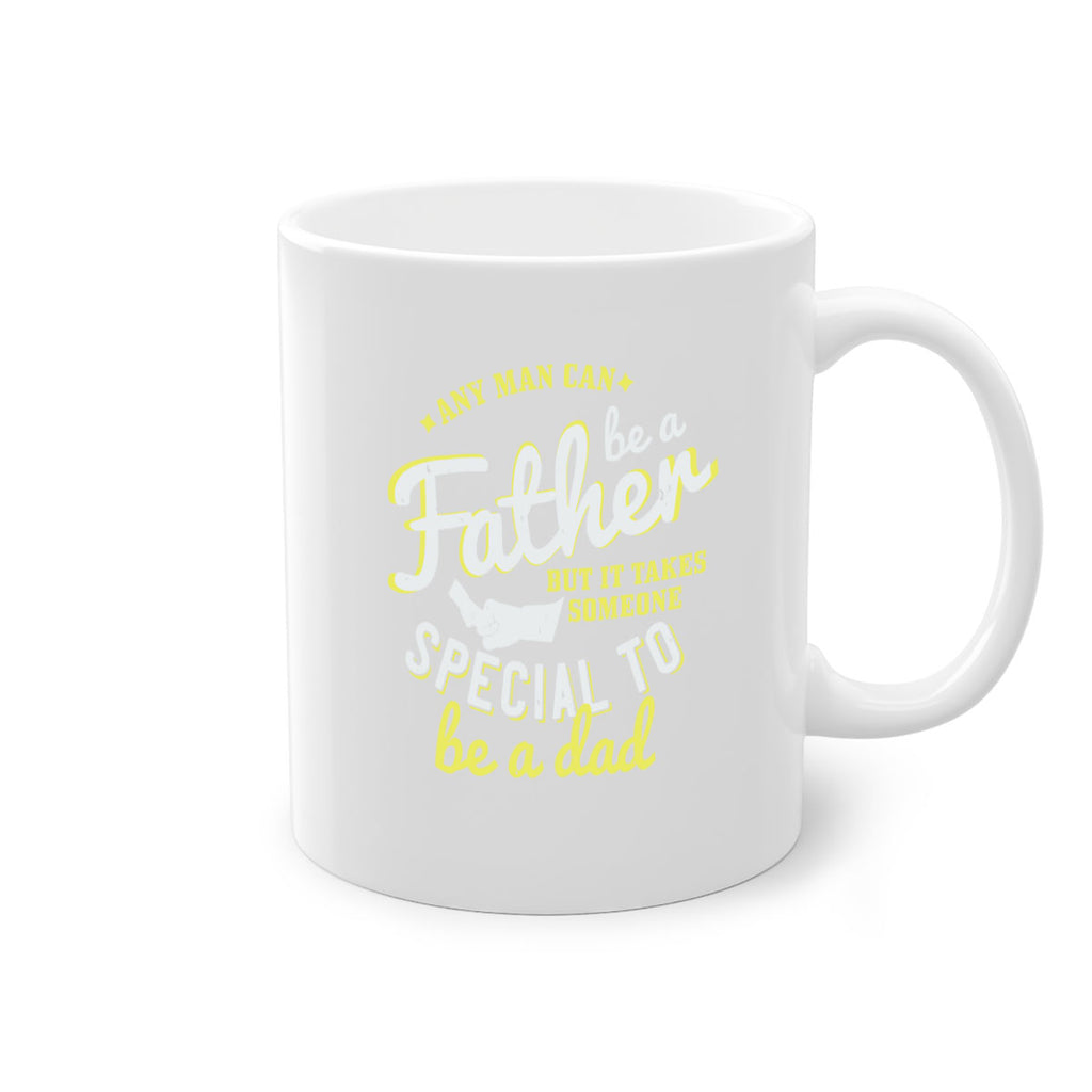 any man can be 257#- fathers day-Mug / Coffee Cup