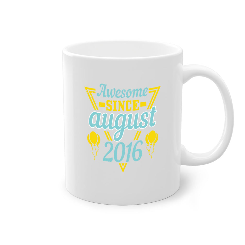 awesome since august Style 13#- birthday-Mug / Coffee Cup