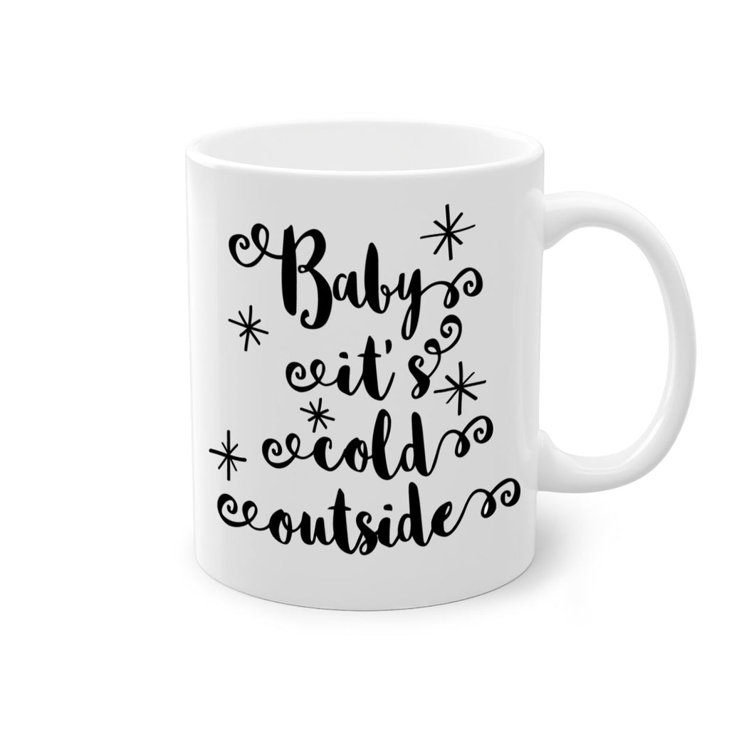 baby it's cold outside style 53#- christmas-Mug / Coffee Cup