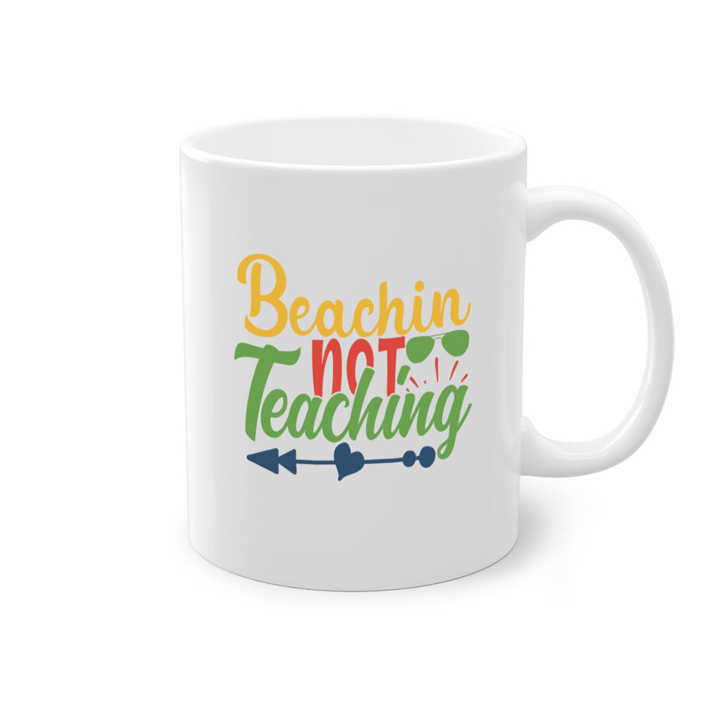beachin not teaching Style 194#- teacher-Mug / Coffee Cup