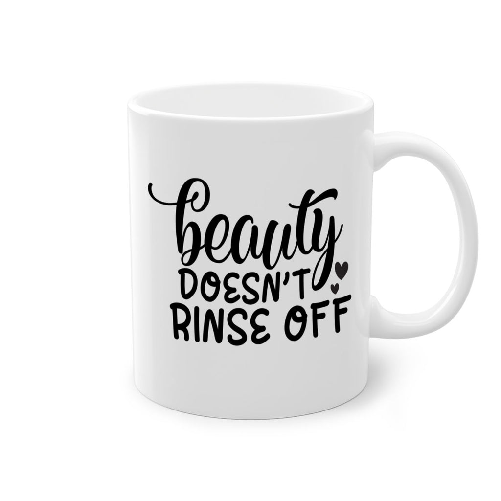 beauty doesnt rinse off 89#- bathroom-Mug / Coffee Cup