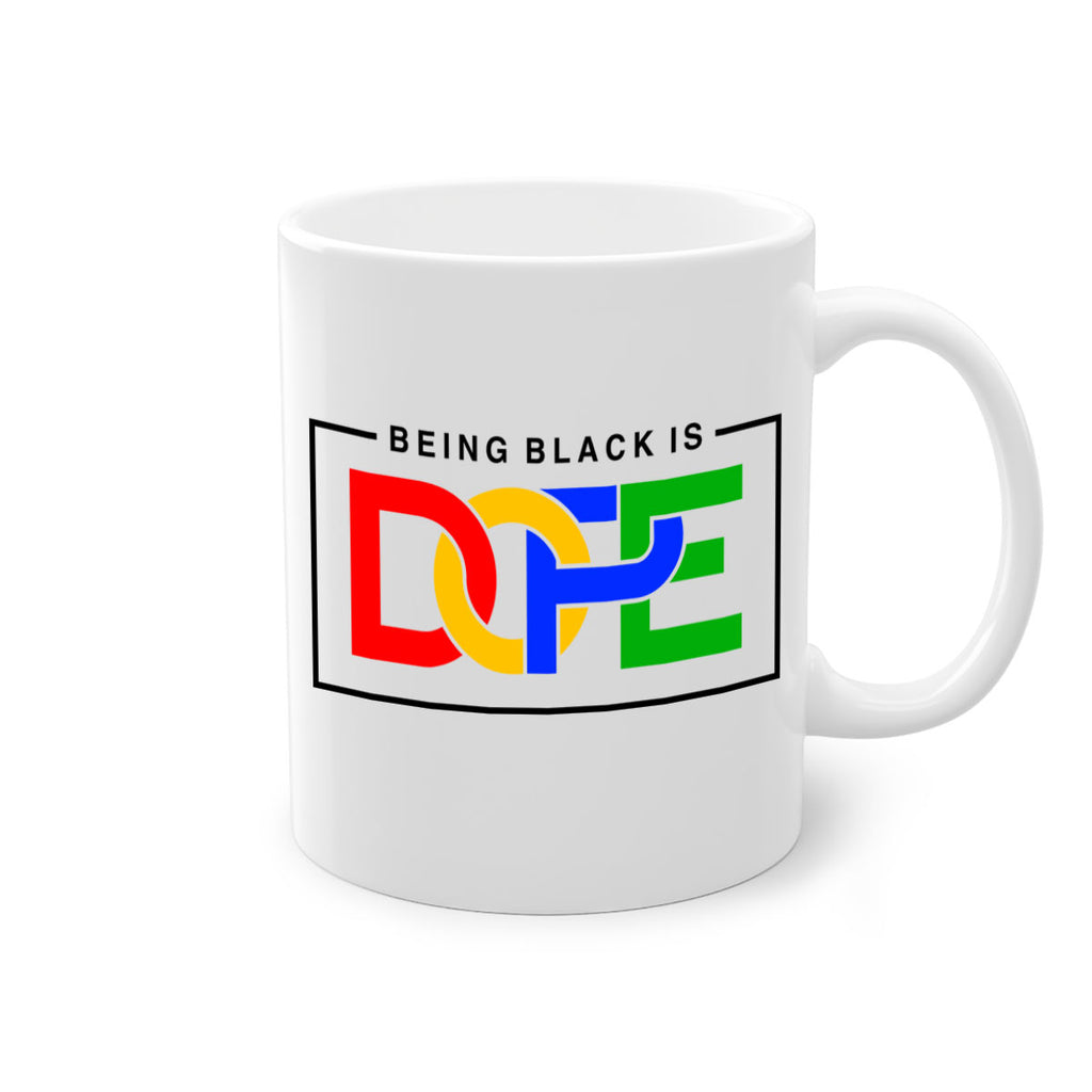 being black is dope 259#- black words - phrases-Mug / Coffee Cup