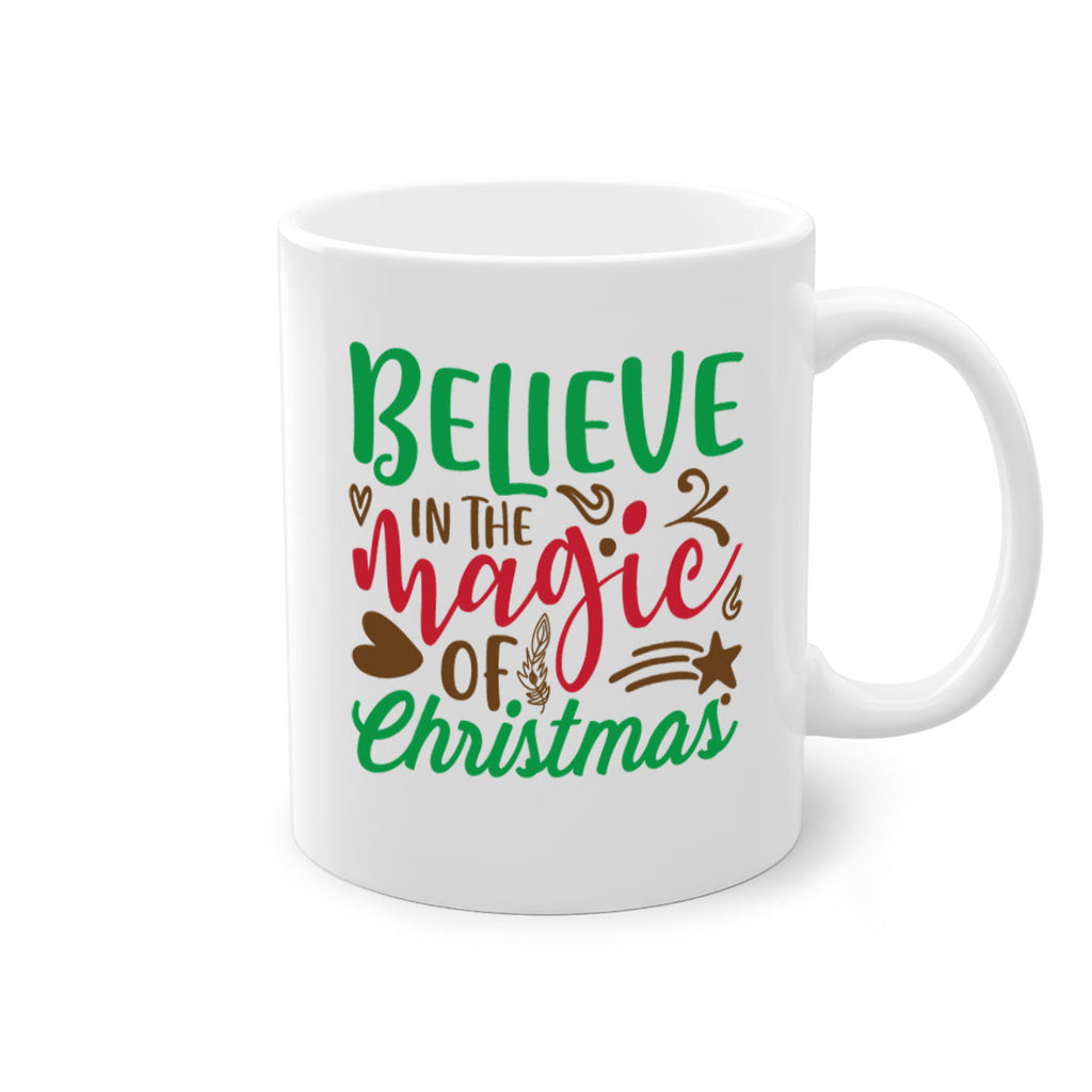 believe in the magic christmas 303#- christmas-Mug / Coffee Cup