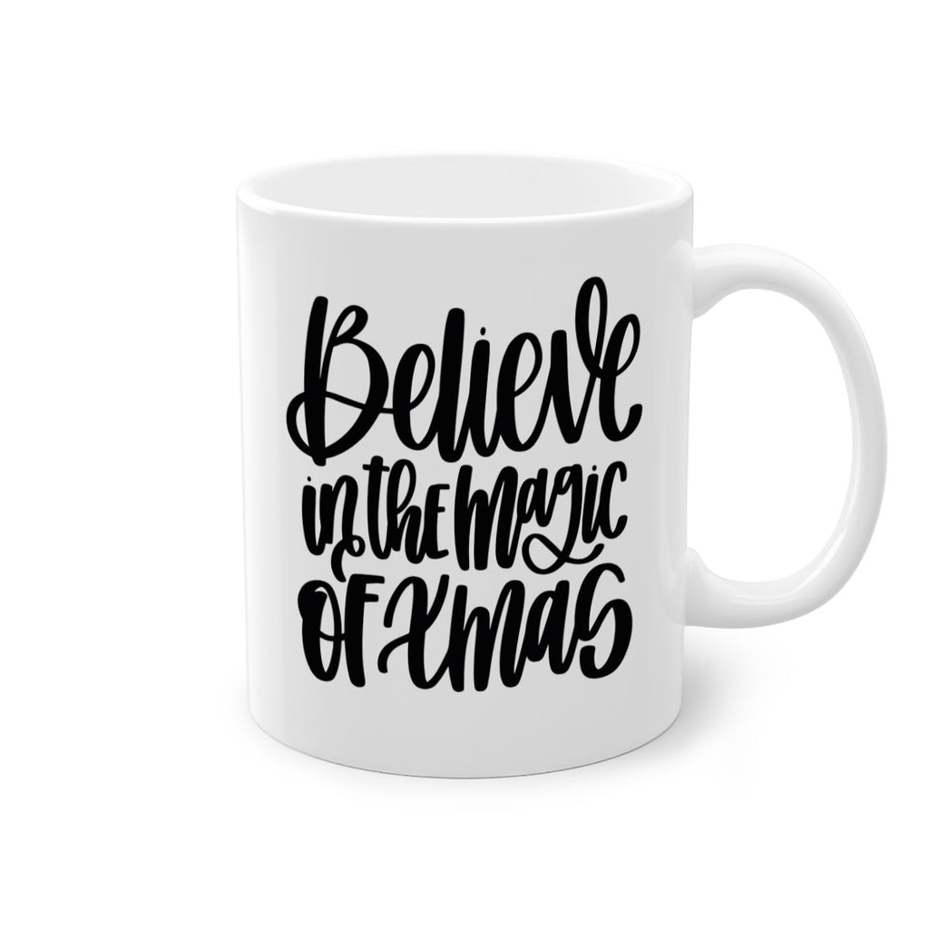 believe in the magic of xmas 206#- christmas-Mug / Coffee Cup