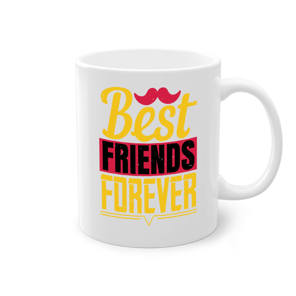 best friends forever 133#- fathers day-Mug / Coffee Cup