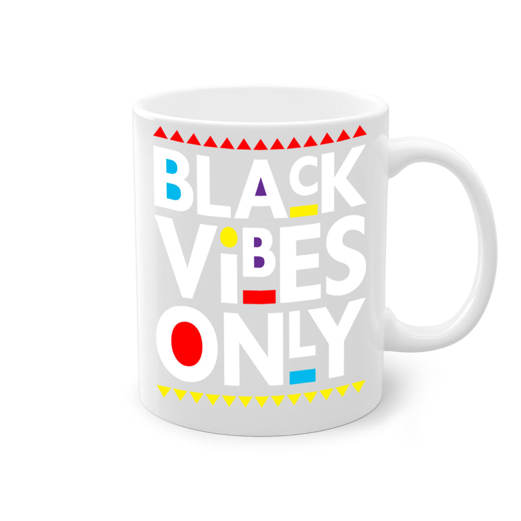 black vibes only 217#- black words - phrases-Mug / Coffee Cup