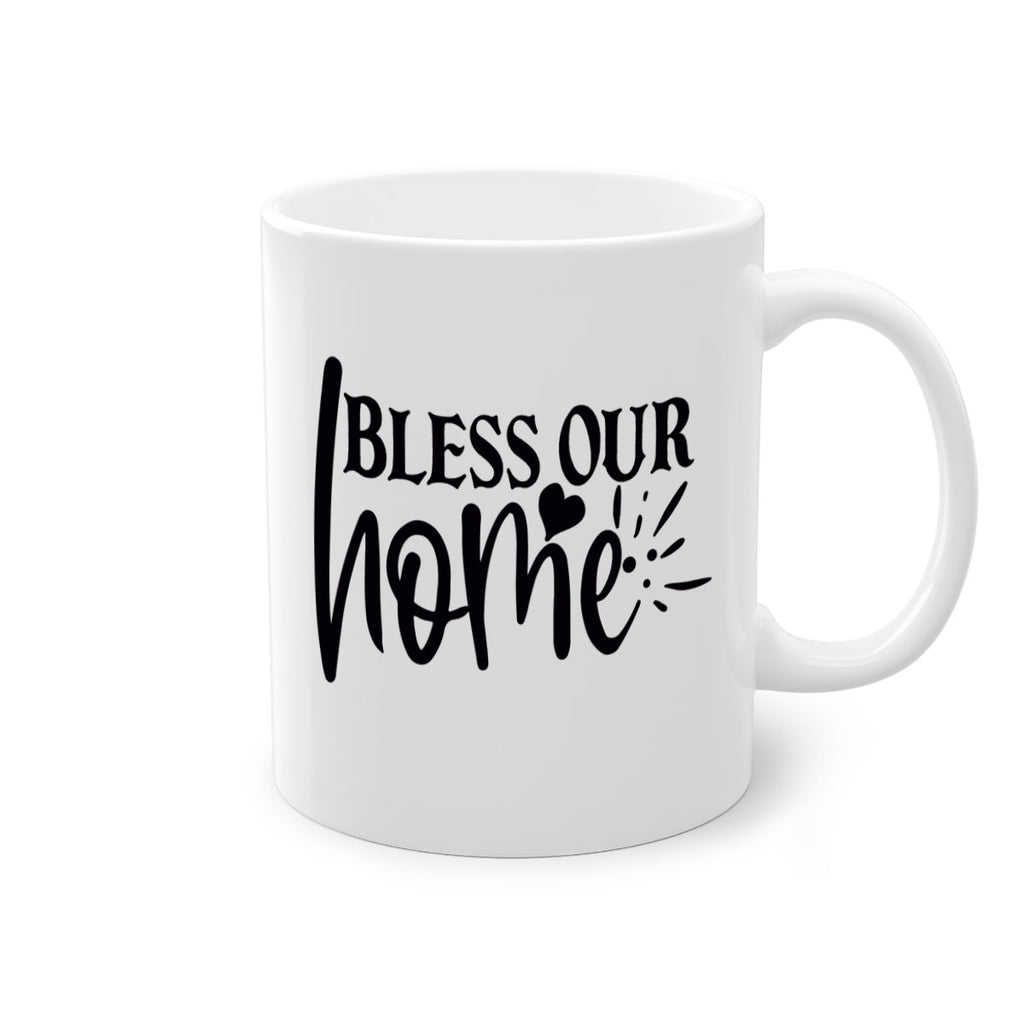 bless our home 86#- home-Mug / Coffee Cup