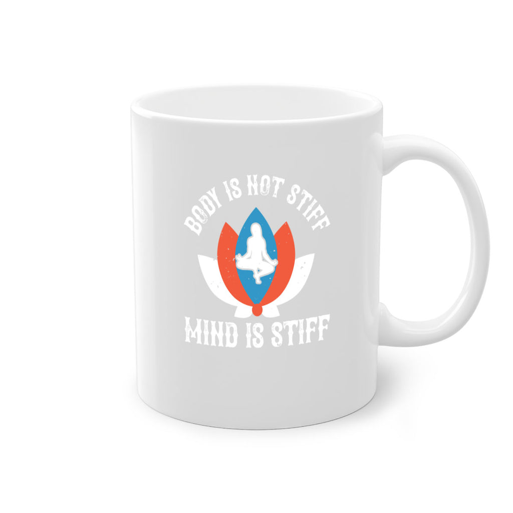 body is not stiff mind is stiff 92#- yoga-Mug / Coffee Cup