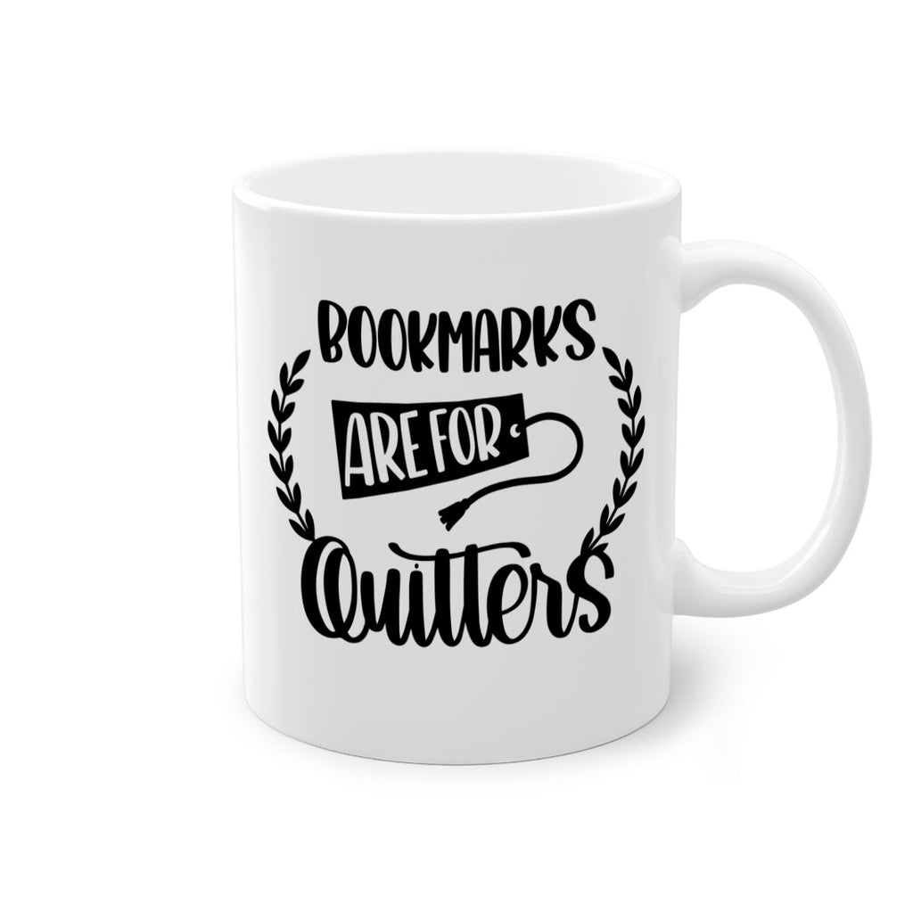 bookmarks are for quitters 48#- Reading - Books-Mug / Coffee Cup