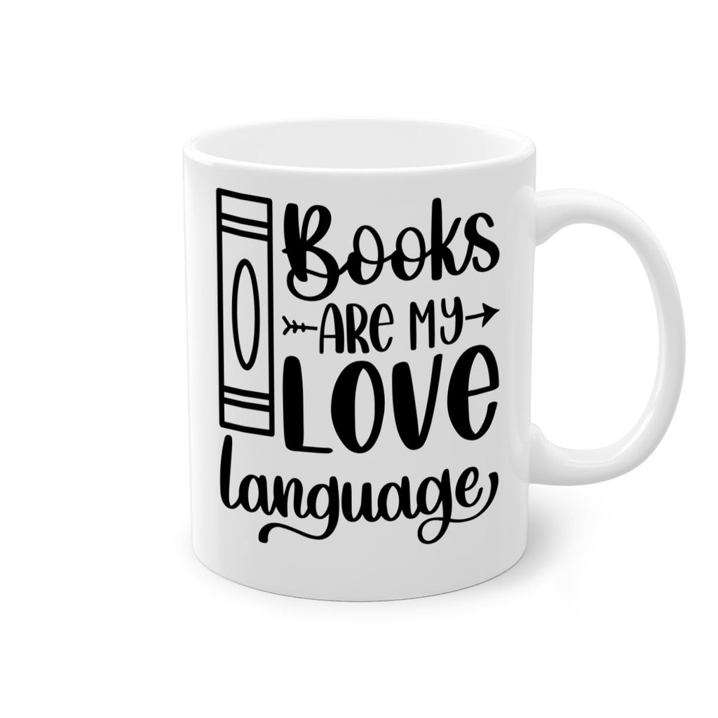 books are my love language 46#- Reading - Books-Mug / Coffee Cup